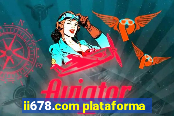 ii678.com plataforma